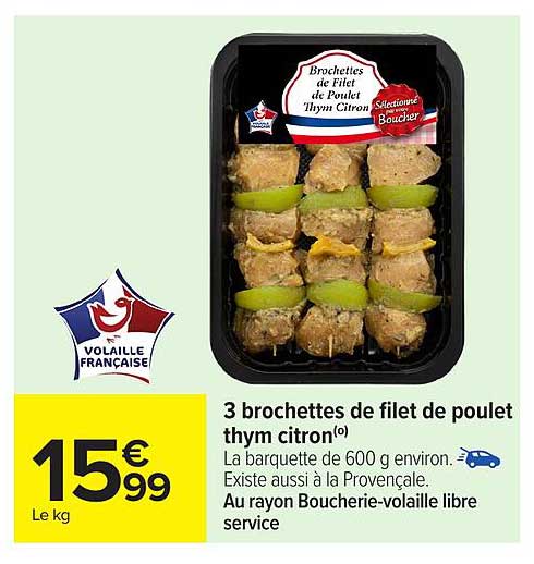 3 brochettes de filet de poulet thym citron
