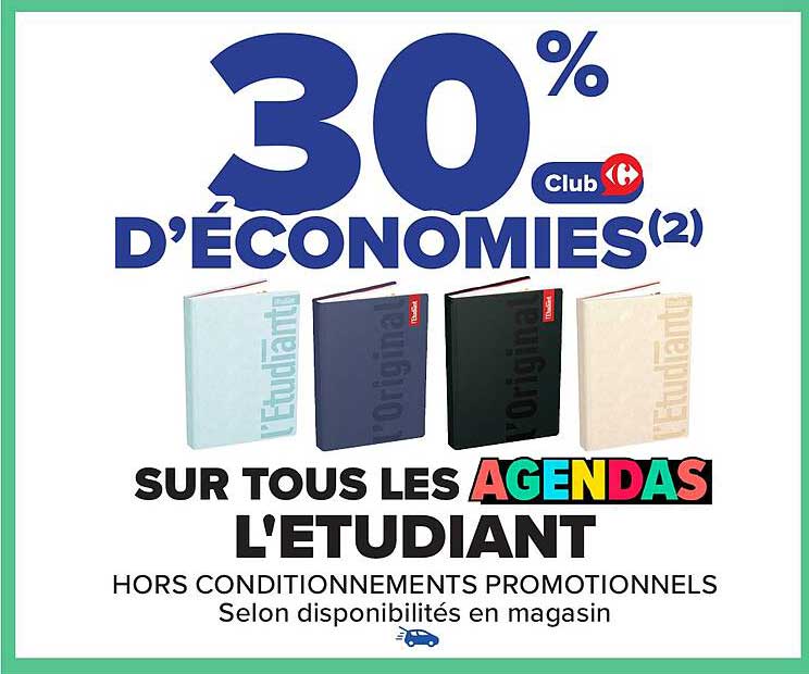 30 % D’ÉCONOMIES SUR TOUS LES AGENDAS L'ÉTUDIANT