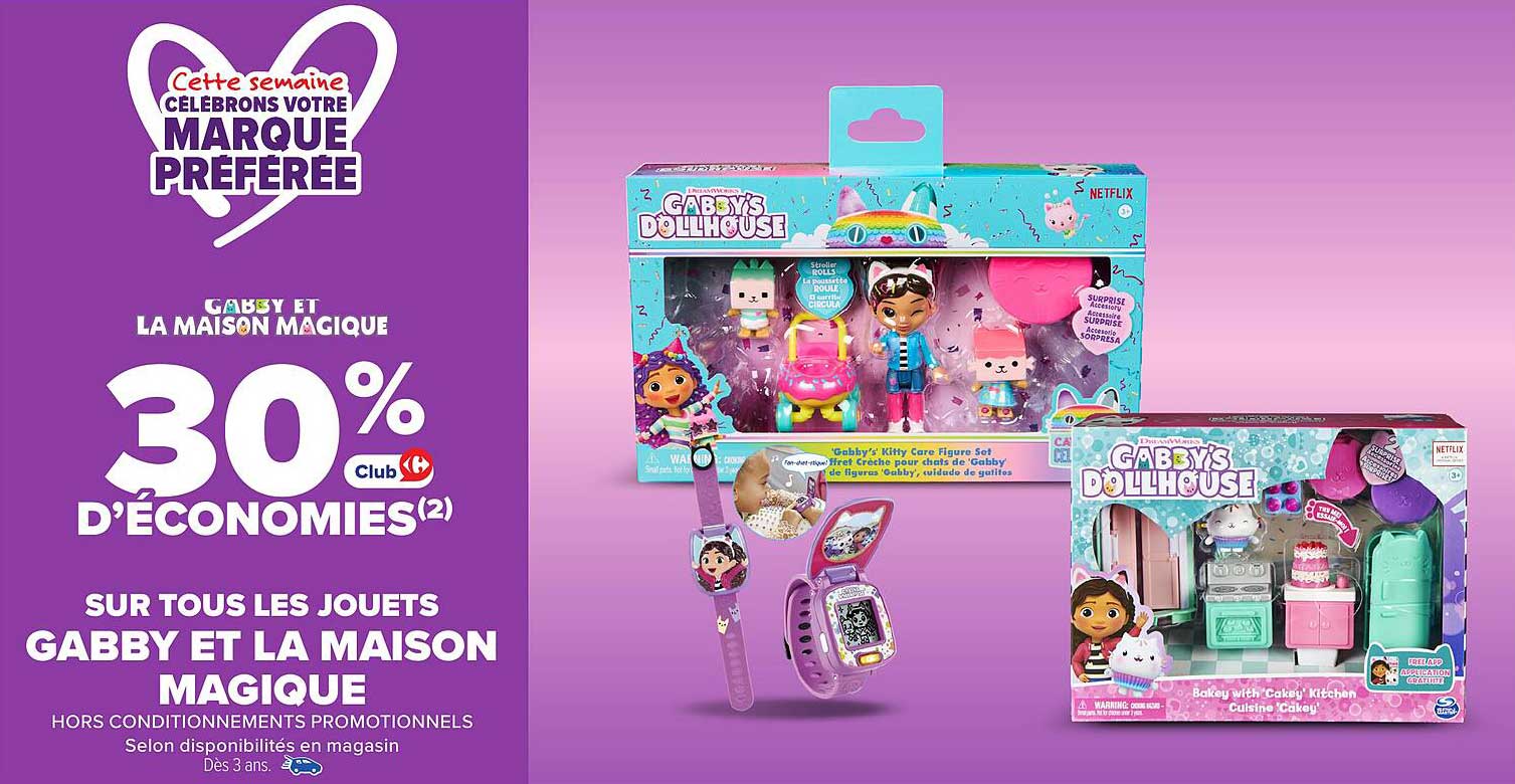 30 % d'économies sur tous les jouets Gabby et la Maison Magique