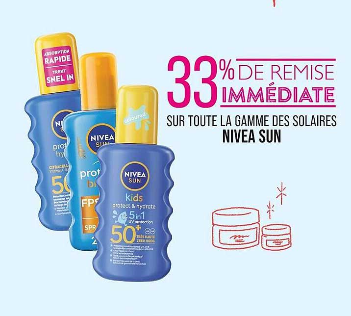 33% DE REMISE IMMÉDIATE SUR TOUTE LA GAMME DES SOLAIRES NIVEA SUN