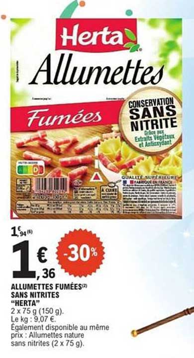 Allumettes Fumées Herta - 30% de réduction
