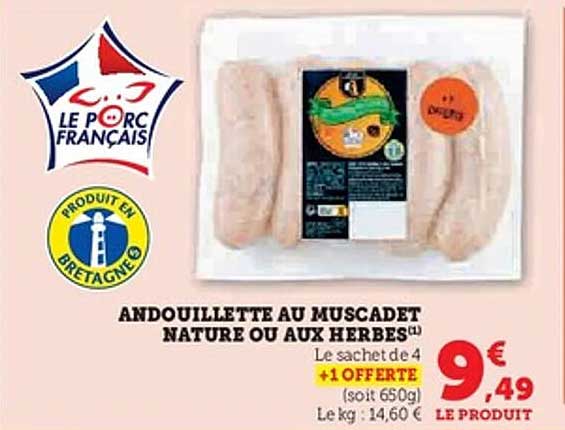 ANDOUILLETTE AU MUSCADET NATURE OU AUX HERBES