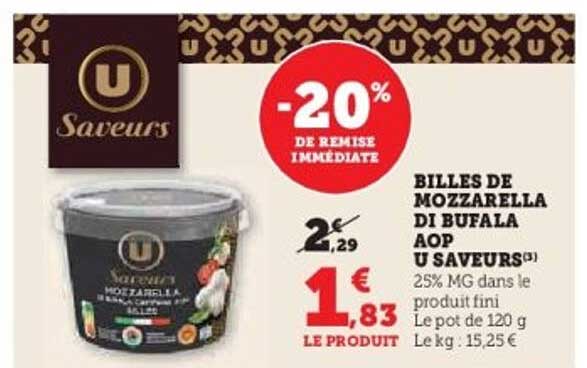 BILLES DE MOZZARELLA DI BUFALA AOP U SAVEURS