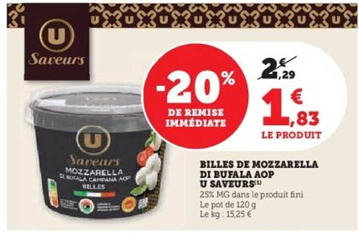BILLES DE MOZZARELLA DI BUFALA AOP U SAVEURS