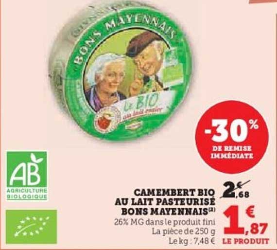 CAMEMBERT BIO AU LAIT PASTEURISE BONS MAYENNAIS