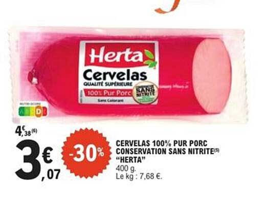 CERVELAS 100% PUR PORC CONSERVATION SANS NITRITE "HERTA"