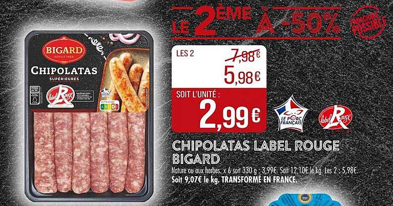 CHIPOLATAS LABEL ROUGE BIGARD