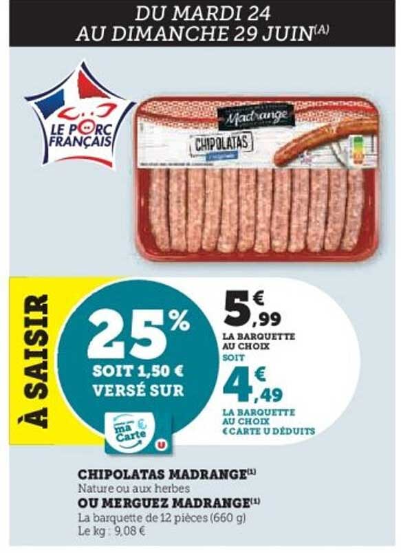 CHIPOLATAS MADRANGE 25% de réduction
