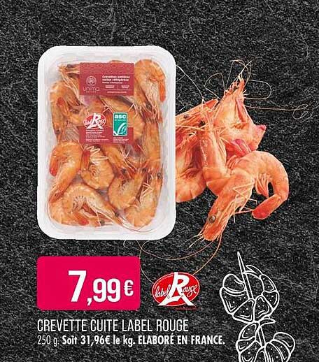 CREVETTE CUITE LABEL ROUGE