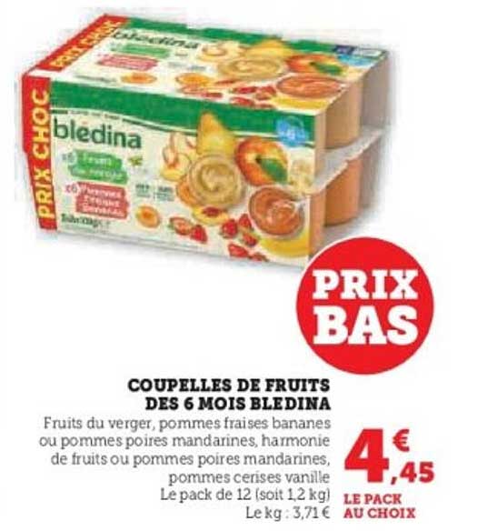 CUPPELLES DE FRUITS DES 6 MOIS BLEDINA