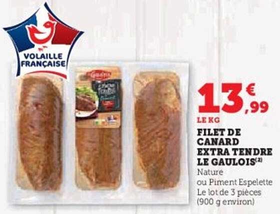 FILET DE CANARD EXTRA TENDRE LE GAULOIS