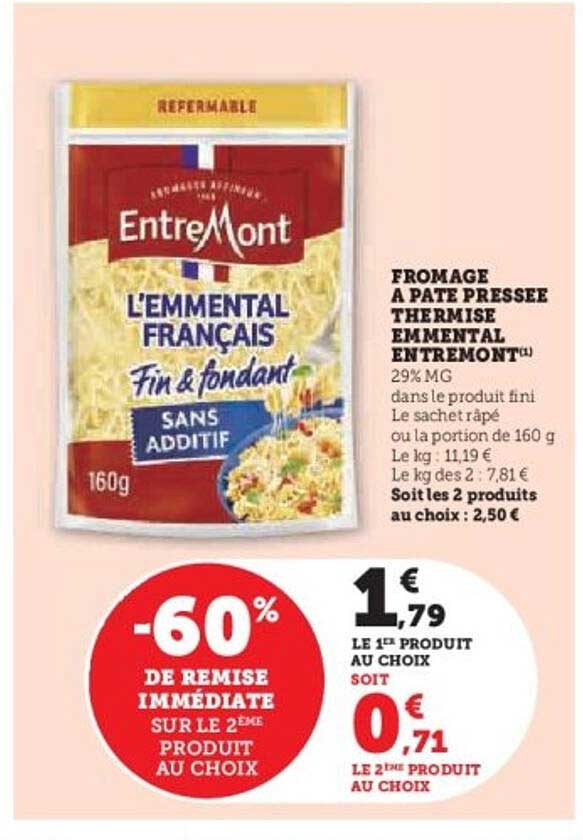 FROMAGE A PATE PRESSEE THERMISE EMMENTAL ENTREMONT