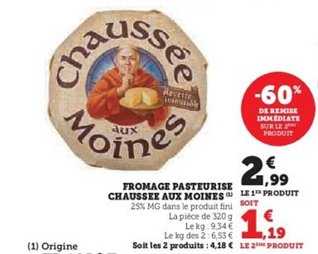 FROMAGE PASTEURISE CHAUSSEE AUX MOINES