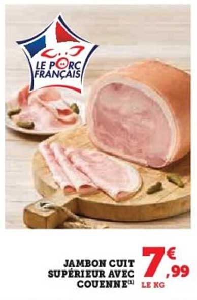 JAMBON CUIT SUPÉRIEUR AVEC COUENNE