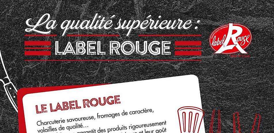 La qualité supérieure : LABEL ROUGE