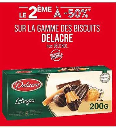 LE 2ÈME À -50%* SUR LA GAMME DES BISCUITS DELACRE HORS DÉLICHOC