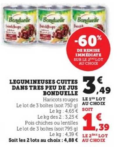 LEGUMINEUSES CUITES DANS TRES PEU DE JUS BONDUELLE