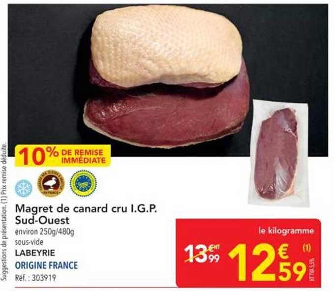 Magret de canard cru I.G.P. Sud-Ouest