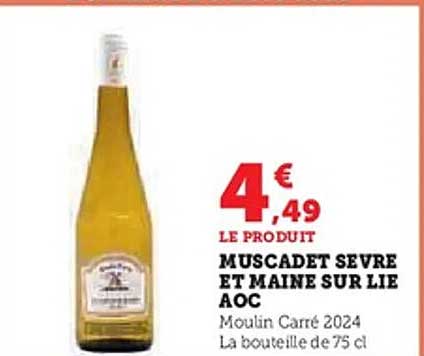 MUSCADET SEVRE ET MAINE SUR LIE AOC