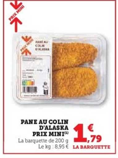 PANE AU COLIN D'ALASKA PRIX MINI