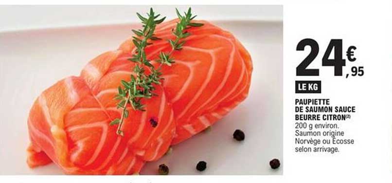 PAUPIETTE DE SAUMON SAUCE BEURRE CITRON