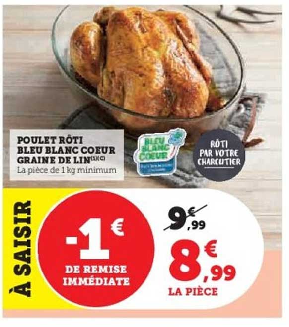 POULET RÔTI BLEU BLANC COEUR GRAINE DE LIN