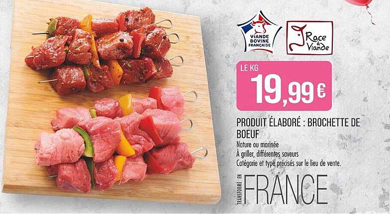 PRODUIT ÉLABORÉ : BROCHETTE DE BOEUF
