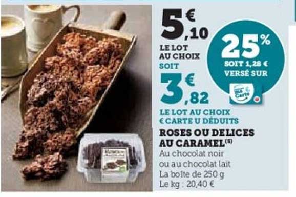 ROSES OU DELICES AU CARAMEL
