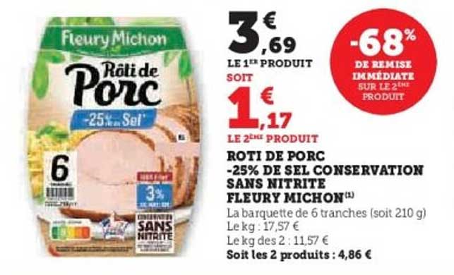 Rôti de Porc -25% de Sel Conservation Sans Nitrite Fleury Michon