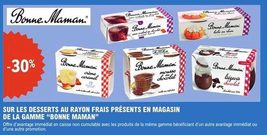 SUR LES DESSERTS AU RAYON FRAIS PRÉSENTS EN MAGASIN DE LA GAMME 'BONNE MAMAN'