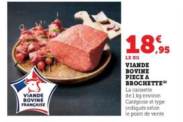 VIANDE BOVINE PIECE A BROCHETTE