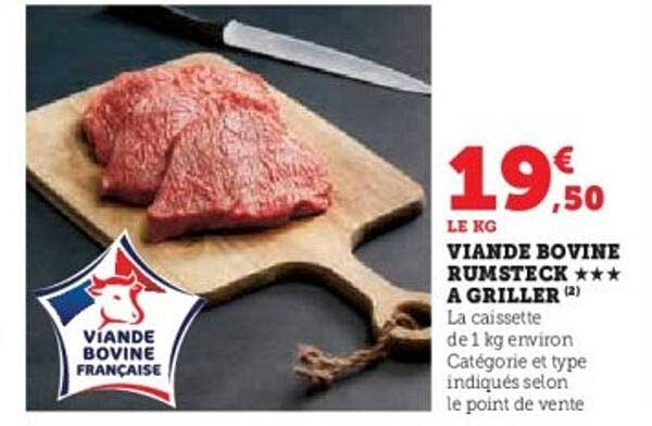 VIANDE BOVINE RUMSTECK ★★★ A GRILLER