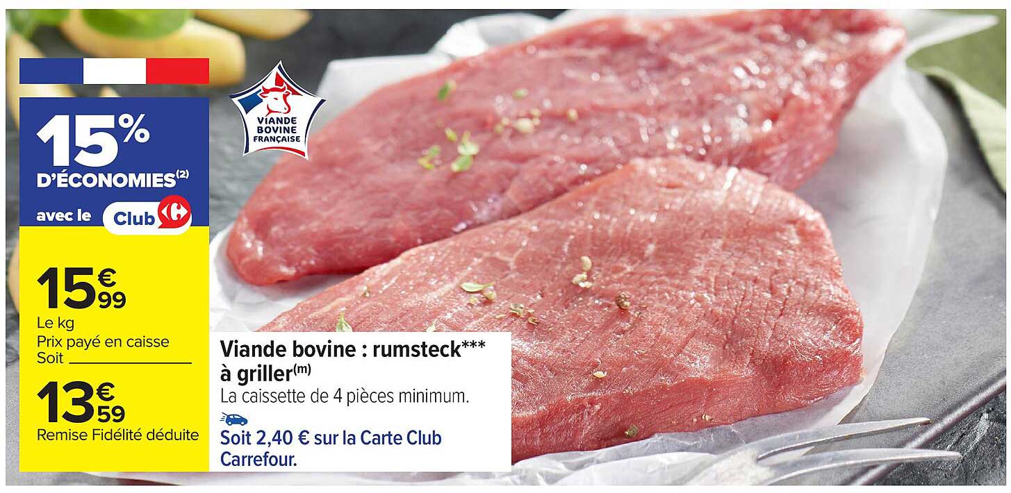 Viande bovine : rumsteck*** à griller