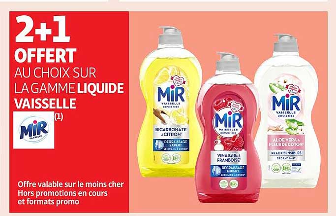 2+1 OFFERT AU CHOIX SUR LA GAMME LIQUIDE VAISSELLE