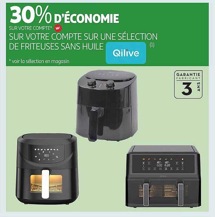 30% D'ÉCONOMIE SUR VOTRE COMPTE SUR UNE SÉLECTION DE FRITEUSES SANS HUILE