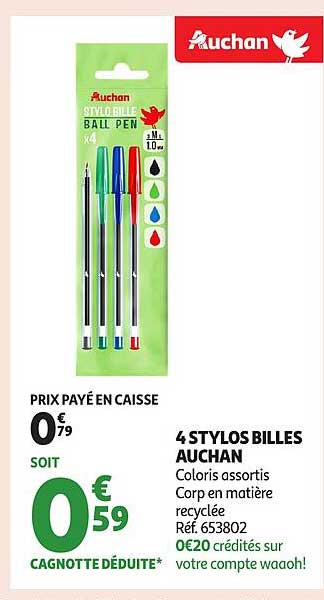 4 STYLOS BILLES AUCHAN