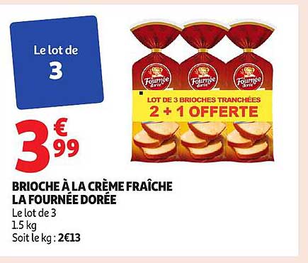 Brioche à la crème fraîche La Fournée Dorée