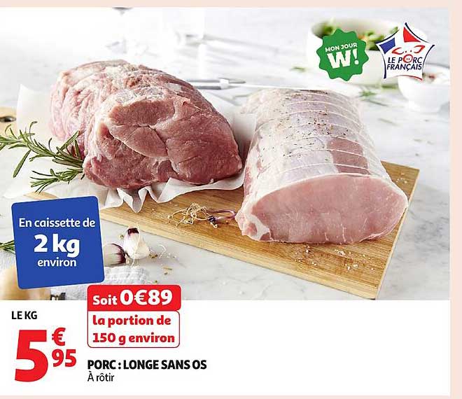 PORC : LONGE SANS OS À rôtir