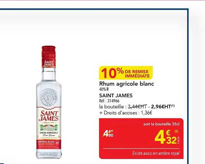 10% DE REMISE IMMÉDIATE Rhum agricole blanc 40% 8 SAINT JAMES