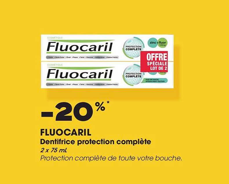 -20% FLUOCARIL Dentifrice protection complète 2 x 75 mL Protection complète de toute votre bouche.