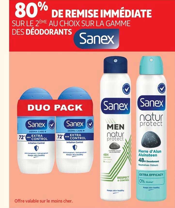 80% DE REMISE IMMEDIATE SUR LE 2ÈME AU CHOIX SUR LA GAMME DES DÉODORANTS Sanex