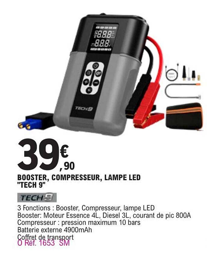 BOOSTER, COMPRESSEUR, LAMPE LED "TECH 9"