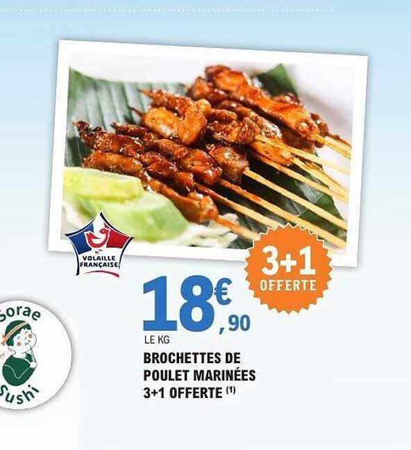 BROCHETTES DE POULET MARINÉES 3+1 OFFERTE