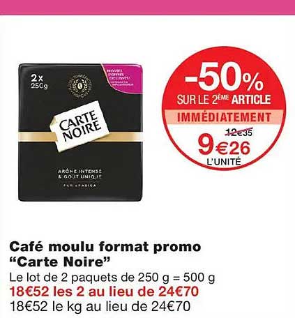 Café moulu format promo “Carte Noire”