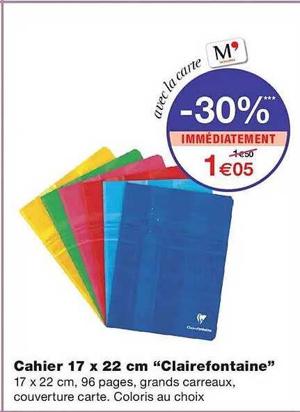 Cahier 17 x 22 cm “Clairefontaine”