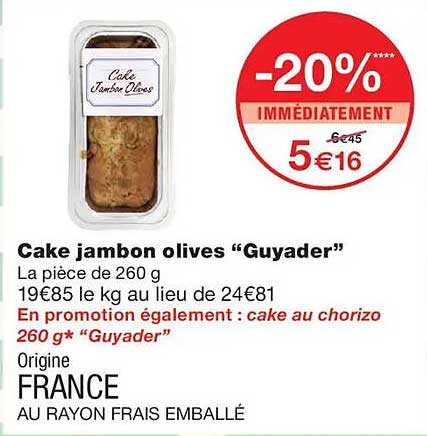 Cake jambon olives “Guyader”