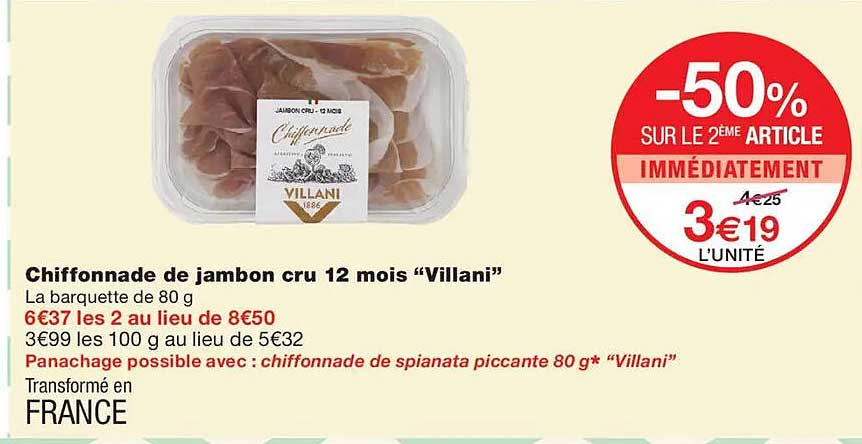Chiffonnade de jambon cru 12 mois “Villani”