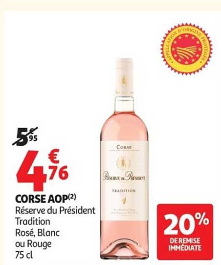CORSE AOP(2) Réserve du Président Tradition Rosé, Blanc ou Rouge 75 cl