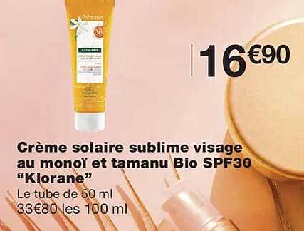 Crème solaire sublime visage au monoï et tamanu Bio SPF30 “Klorane”