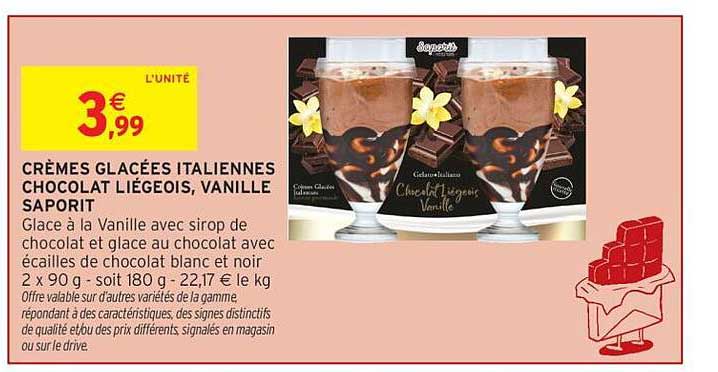 CRÈMES GLACÉES ITALIENNES CHOCOLAT LIÉGEOIS, VANILLE SAPORIT